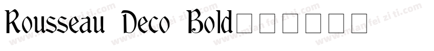 Rousseau Deco Bold字体转换